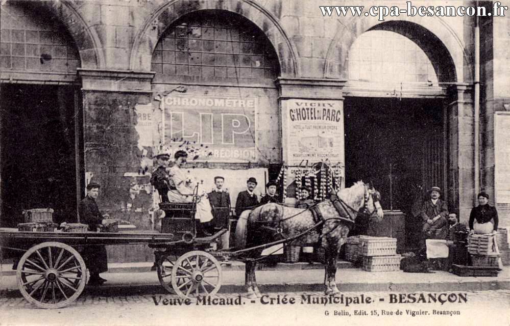 Veuve Micaud. - Criée Municipale. - BESANÇON